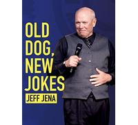 Jeff Jena: Old Dog. New Jokes