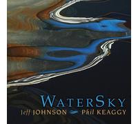 Jeff Johnson & Phil Keaggy - WaterSky