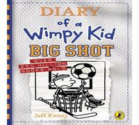 Jeff Kinney Diary of a Wimpy Kid: Big Shot (Book 16) Paperback Jeff Kinney Multicolor