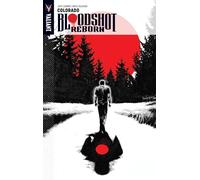 Jeff Lemire - Bloodshot Reborn Volume 1: Colorado