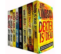 Jeff Lindsay Novel Dexter Series Collection 8 Books Set Dexter Is Dead, Final Cut, Double Dexter, Dexter is Delicious, Dexter by Design, Dexter in the dark, Dearly devoted Dexter, Darkly Dreaming Dexter