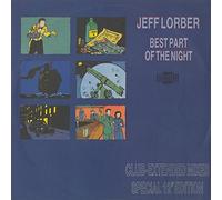 Jeff Lorber - Best Part Of The Night
