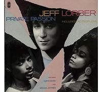 Jeff Lorber Featuring Karyn White And Michael Jeffries - Private Passion