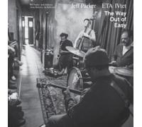 JEFF PARKER AND ETA IVTET - THE WAY OUT OF EASY [VINYL]