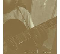 JEFF PARKER - FORFOLKS