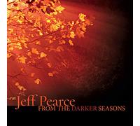 Jeff Pearce - From the Darker Seasons