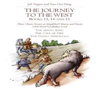 Jeff Pepper The Journey to the West, Books 13, 14 & 15: Three Classic Jeff Pepper Multicolor