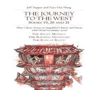 Jeff Pepper The Journey to the West, Books 19, 20 & 21: Three Classic Jeff Pepper Multicolor