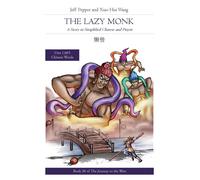 Jeff Pepper The Lazy Monk: A Story in Simplified Chinese & Pinyin Paperback Book Jeff Pepper Multicolor