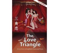Jeff Pepper The Love Triangle: A Story in Simplified Chinese & Pinyin, 1200 Jeff Pepper Multicolor