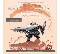 Jeff Pepper The Monster of Black Wind Mountain: A Story in Traditional Chinese Jeff Pepper Multicolor