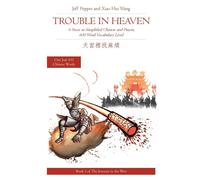 Jeff Pepper Trouble in Heaven: A Story in Simplified Chinese & Pinyin, 600 Jeff Pepper Multicolor