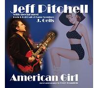Jeff Pitchell - American Girl