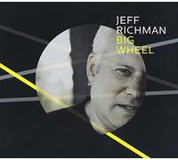 JEFF RICHMAN - Big Wheel