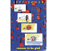 Jeff Scher - Reasons to be Glad