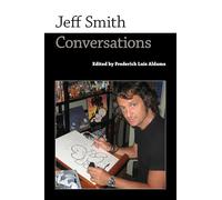 Jeff Smith: Conversations (Conversations with Comic Artists Series)