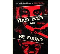 Jeff Strand Your Body Will Never Be Found Paperback Book Jeff Strand Multicolor