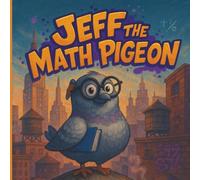 Jeff The Math Pigeon