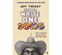 Jeff Tweedy How to Write One Song Paperback Book Jeff Tweedy Multicolor