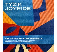 Eastman Wind Ensemble & Jeff Tyzik – Tyzik Joyride – CD – Plastic Head – US Import
