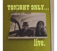 Jeff & Vida - Tonight Only live