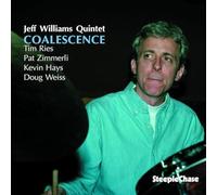Jeff Williams Quintet - Coalescence