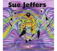 Jeffers, Sue - One Man's Ceiling Is Just Anot