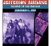 Jefferson Airplane - Return to the Matrix - 2/ 1/ 1968