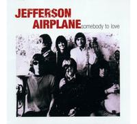 Jefferson Airplane - Somebody to Love
