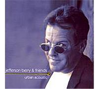 Jefferson Berry & Friends - Urban Acoustic