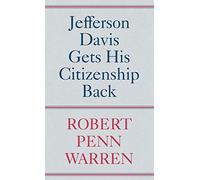 Jefferson Davis Gets His Citizenship Back