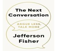 Jefferson Fisher The Next Conversation Paperback Book Jefferson Fisher Multicolor