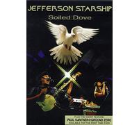 Jefferson Starship: Soiled Dove [DVD]