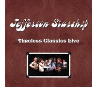 Jefferson Starship - Timeless Classics Live