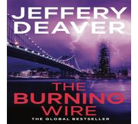 Jeffery Deaver Burning Wire Paperback Book Jeffery Deaver Multicolor