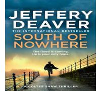Jeffery Deaver South of Nowhere Hardback Book in White Jeffery Deaver White