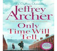 Jeffrey Archer Only Time Will Tell Paperback Book Jeffrey Archer Multicolor