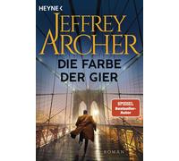 Jeffrey Archer Tatjana Kruse Die Farbe der Gier: Roman (Paperback)