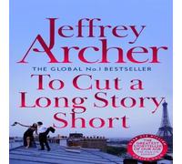Jeffrey Archer To Cut A Long Story Short Paperback Book Jeffrey Archer Multicolor