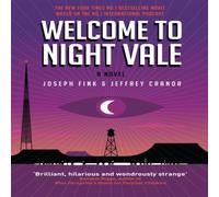 Jeffrey Cranor Welcome to Night Vale: A Novel Paperback Book Jeffrey Cranor Multicolor