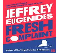 Jeffrey Eugenides Fresh Complaint Paperback Book Jeffrey Eugenides Multicolor