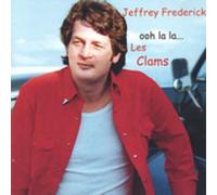 Jeffrey Frederick - Ooh La La...Les Clams