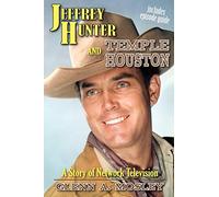 Jeffrey Hunter and Temple Houston: A Story of Network Television