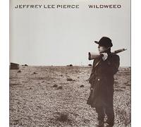 Jeffrey Lee Pierce - Wildweed [VINYL]