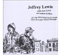 Jeffrey Lewis - It's the Ones Who've Cracked That The Light Shines Through
