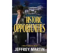 Jeffrey Martin Historic Opportunities: A Rico Calderon Book Paperback Jeffrey Martin Multicolor