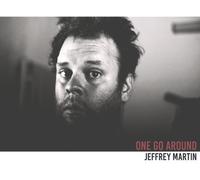 Jeffrey Martin - One Go Around