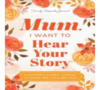 Jeffrey Mason Mum, I Want to Hear Your Story (Expanded Edition) Paperback Book Jeffrey Mason Multicolor