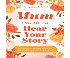 Jeffrey Mason Mum, I Want to Hear Your Story (Expanded Edition) Paperback Book Jeffrey Mason Multicolor