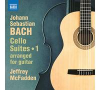 Jeffrey Mcfadden - Johann Sebastian Bach: Cello Suites, Vol.1: Nos. 1-3 (arranged for guitar)
